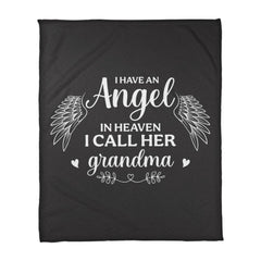 I Have an Angel in Heaven, I Call Her Grandma – Coral Fleece Blanket
